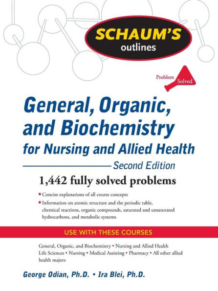 General, Organic, and Biochemistry for Nursing and Allied Health / Edition 2