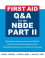 First Aid Q&A for the NBDE Part II / Edition 1