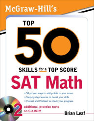 Title: McGraw-Hill's Top 50 Skills for a Top Score: SAT Math, Author: Brian Leaf