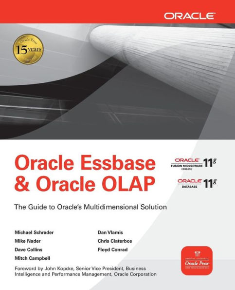 Oracle Essbase & Oracle OLAP: The Guide to Oracle's Multidimensional Solution / Edition 1
