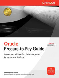 Title: Oracle Procure-to-Pay Guide, Author: Melanie Anjele Cameron