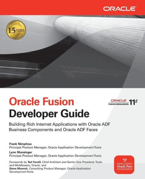 Oracle Fusion Developer Guide: Building Rich Internet Applications with Oracle ADF Business Components and Oracle ADF Faces / Edition 1