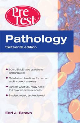 Pathology PreTest Self-Assessment and Review 13th Edition / Edition 13