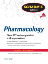 Title: Schaum's Outline of Pharmacology / Edition 1, Author: Jim Keogh