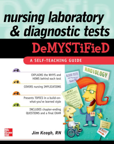 Nursing Laboratory and Diagnostic Tests DeMYSTiFied