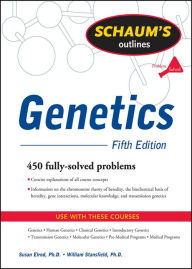 Title: Schaum's Outline of Genetics, Fifth Edition, Author: Susan Elrod