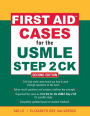 First Aid Cases for the USMLE Step 2 CK, Second Edition / Edition 2