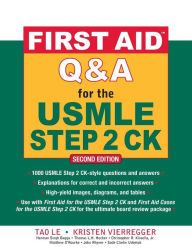 Title: First Aid Q&A for the USMLE Step 2 CK, Second Edition / Edition 2, Author: Kristen Vierregger