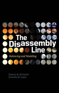 Title: The Disassembly Line: Balancing and Modeling, Author: Seamus M. McGovern
