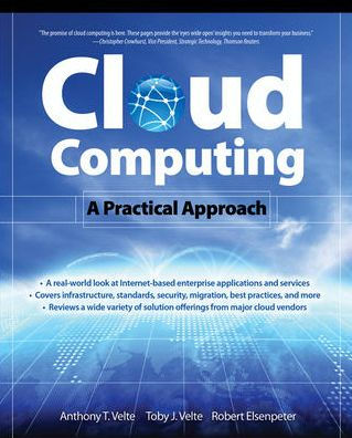 Cloud Computing: A Practical Approach / Edition 1