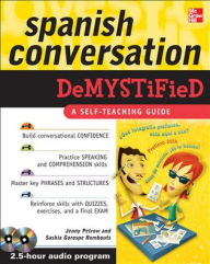 Title: Spanish Conversation Demystified with Two Audio CDs / Edition 1, Author: Jenny Petrow