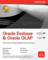 Title: Oracle Essbase & Oracle OLAP: The Guide to Oracle's Multidimensional Solution, Author: Michael Schrader