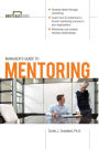Manager's Guide to Mentoring / Edition 1