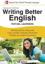 Writing Better English for ESL Learners