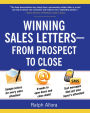 Winning Sales Letters From Prospect to Close