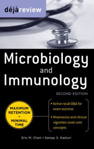 Title: Deja Review Microbiology & Immunology, Second Edition, Author: Eric Chen