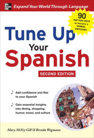 Title: Tune Up Your Spanish, Author: Mary McVey Gill