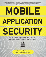 Title: Mobile Application Security / Edition 1, Author: Himanshu Dwivedi