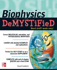 Title: Biophysics / Edition 1, Author: Daniel Goldfarb