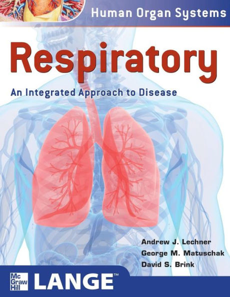 Respiratory: An Integrated Approach to Disease / Edition 1