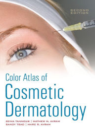 Title: Color Atlas of Cosmetic Dermatology, Second Edition / Edition 2, Author: Mathew Avram