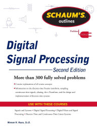Title: Schaums Outline of Digital Signal Processing, 2nd Edition, Author: Monson H. Hayes