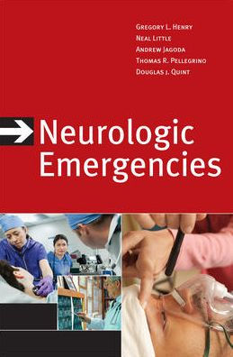 Neurologic Emergencies, Third Edition / Edition 3