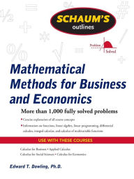 Title: Schaum's Outline of Mathematical Methods for Business and Economics, Author: Edward T. Dowling