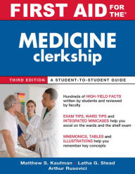 Title: First Aid for the Medicine Clerkship, Third Edition, Author: Matthew S. Kaufman