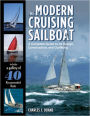 The Modern Cruising Sailboat: A Complete Guide to its Design, Construction, and Outfitting