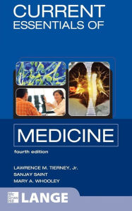 Title: Current Essentials of Medicine / Edition 4, Author: Sanjay Saint