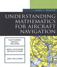 Title: Understanding Mathematics for Aircraft Navigation, Author: James S. Wolper