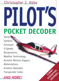 Title: Pilot's Pocket Decoder, Author: Christopher J. Abbe