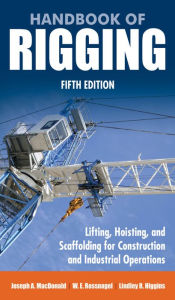 Title: Handbook of Rigging 5E (PB): For Construction and Industrial Operations, Author: Joseph A. MacDonald