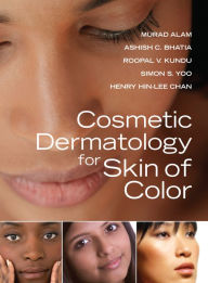 Title: Cosmetic Dermatology for Skin of Color, Author: Murad Alam
