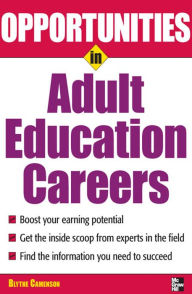 Title: Opportunities in Adult Education, Author: Blythe Camenson