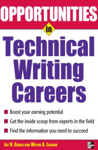 Title: Opportunites in Technical Writing, Author: Jay R. Gould