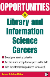 Title: Opportunities in Library and Information Science, Author: Kathleen de la Pena McCook