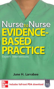 Title: Nurse to Nurse Evidence-Based Practice, Author: June H. Larrabee