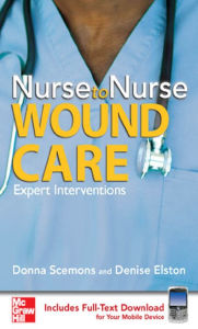 Title: Nurse to Nurse Wound Care, Author: Donna Scemons