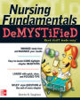 Nursing Fundamentals DeMYSTiFieD: A Self-Teaching Guide