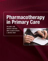 Title: Pharmacotherapy in Primary Care, Author: William D. Linn