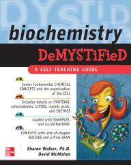 Title: Biochemistry Demystified, Author: Sharon Walker