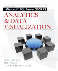 Title: Microsoft SQL Server 2008 R2 Analytics & Data Visualization, Author: Doug Harts