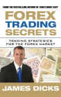 Forex Trading Secrets: Trading Strategies for the Forex Market