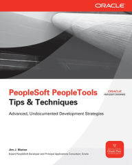 Title: PeopleSoft PeopleTools Tips & Techniques, Author: Jim J. Marion