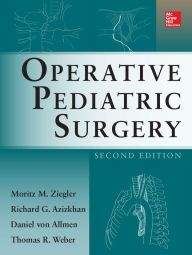 Title: Operative Pediatric Surgery, Author: Moritz Ziegler