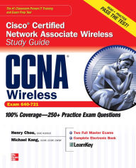 Title: CCNA Cisco Certified Network Associate Wireless Study Guide (Exam 640-721), Author: Henry Chou