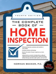 Title: Complete Book of Home Inspection 4/E, Author: Norman Becker