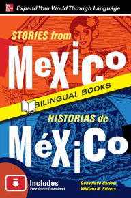Title: Stories from Mexico/Historias de Mexico, Second Edition, Author: Genevieve Barlow